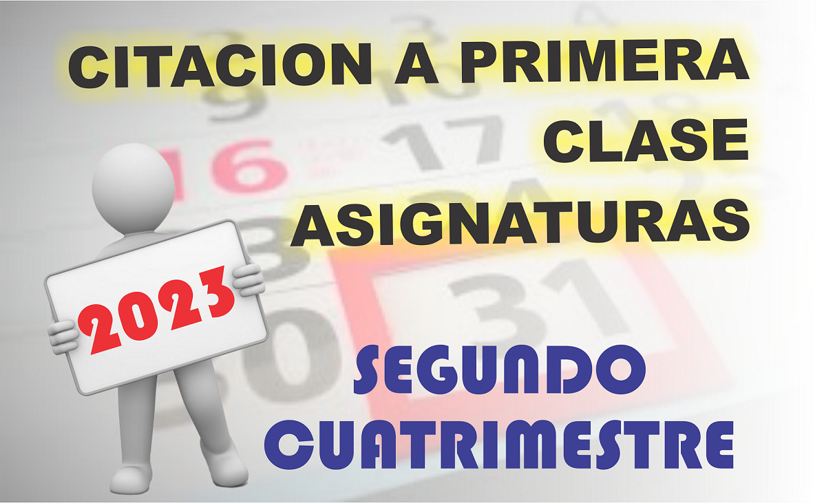 Citación Asignaturas Segundo Cuatrimestre 2023